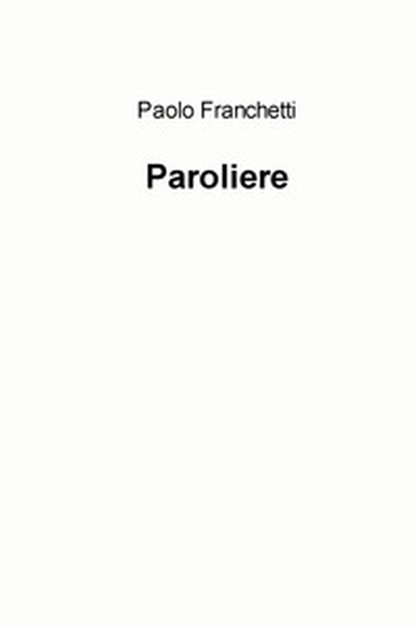 Paroliere - Librerie.coop Paroliere - Librerie.coop