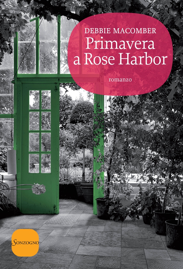 Primavera a Rose Harbor - Librerie.coop Primavera a Rose Harbor - Librerie.coop