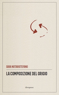 La composizione del grigio - Librerie.coop