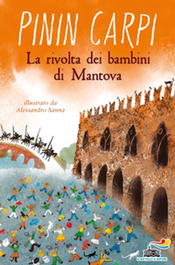 La rivolta dei bambini di Mantova - Librerie.coop La rivolta dei bambini di Mantova - Librerie.coop