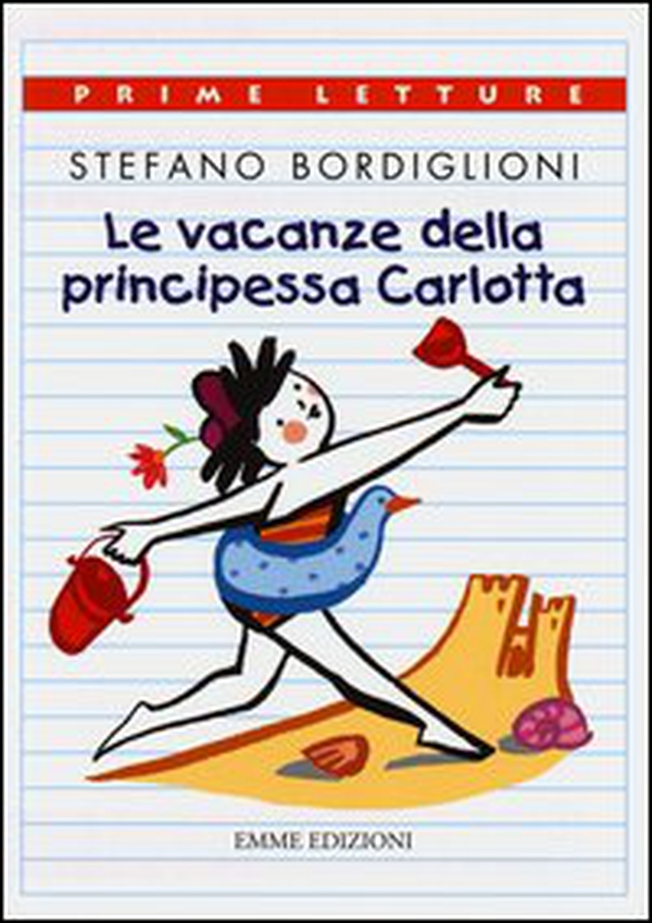 Le vacanze della principessa Carlotta - Librerie.coop Le vacanze della principessa Carlotta - Librerie.coop
