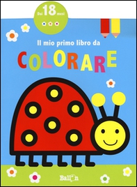 Il mio primo libro da colorare - Librerie.coop