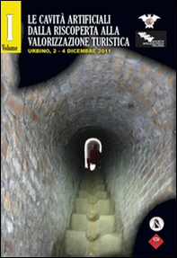 Le cavità artificiali. Dalla riscoperta alla valorizzazione turistica - Librerie.coop