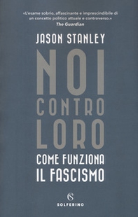 Noi contro loro. Come funziona il fascismo - Librerie.coop