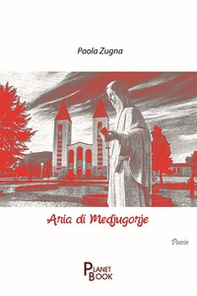 Aria di Medjugorje - Librerie.coop Aria di Medjugorje - Librerie.coop