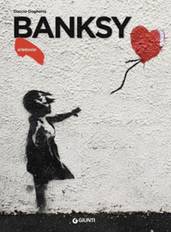 Banksy - Librerie.coop Banksy - Librerie.coop