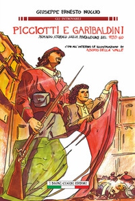 Picciotti e garibaldini. Romanzo storico sulla rivoluzione del 1859-60 - Librerie.coop