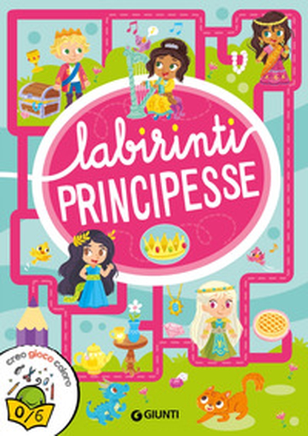 Principesse. Labirinti - Librerie.coop Principesse. Labirinti - Librerie.coop