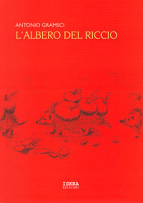 L'albero del riccio. Sa mata de s'eritzu. Sa mata de s'arritzoni. Testo sardo e italiano - Librerie.coop L'albero del riccio. Sa mata de s'eritzu. Sa mata de s'arritzoni. Testo sardo e italiano - Librerie.coop