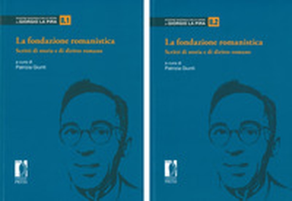 La fondazione romanistica. Scritti di storia e di diritto romano - Vol. 2 - Librerie.coop La fondazione romanistica. Scritti di storia e di diritto romano - Vol. 2 - Librerie.coop
