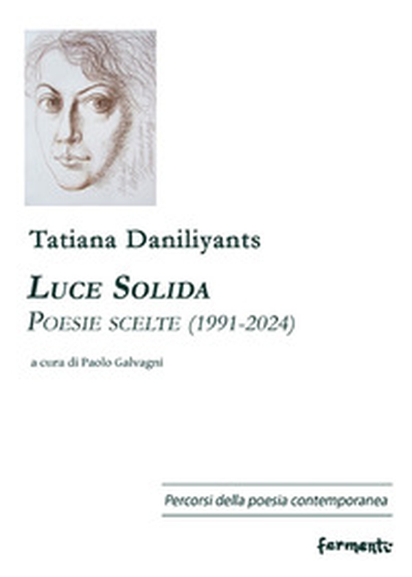 Luce solida. Poesie scelte (1991-2024) - Librerie.coop Luce solida. Poesie scelte (1991-2024) - Librerie.coop