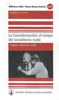 La Cecoslovacchia al tempo del socialismo reale. Regime, dissenso, esilio - Librerie.coop La Cecoslovacchia al tempo del socialismo reale. Regime, dissenso, esilio - Librerie.coop