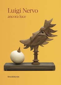 Luigi Nervo. Ancora luce - Librerie.coop