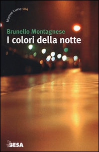 I colori della notte - Librerie.coop I colori della notte - Librerie.coop