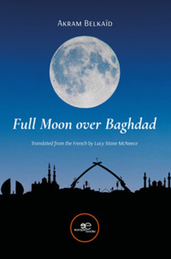 Full moon over Baghdad - Librerie.coop Full moon over Baghdad - Librerie.coop