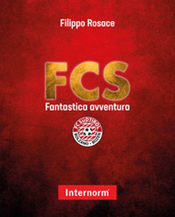 FCS. Fantastica avventura - Librerie.coop FCS. Fantastica avventura - Librerie.coop