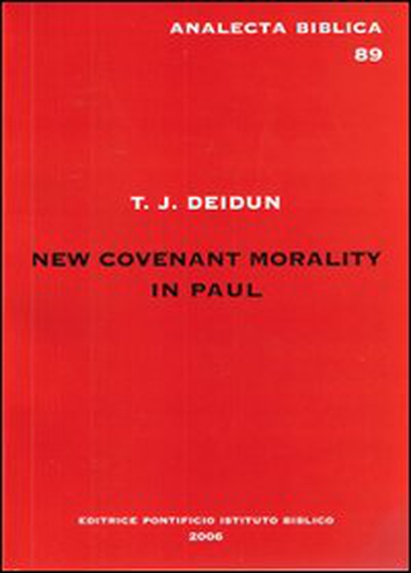 New covenant morality in Paul - Librerie.coop New covenant morality in Paul - Librerie.coop