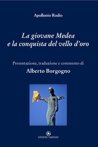 La giovane Medea e la conquista del vello d'oro - Librerie.coop