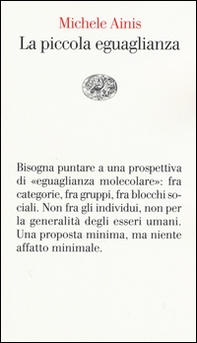 La piccola eguaglianza - Librerie.coop La piccola eguaglianza - Librerie.coop