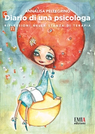 Diario di una psicologa. Riflessioni nella stanza di terapia - Librerie.coop