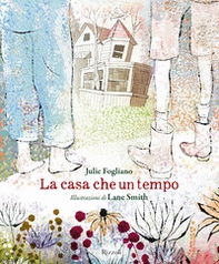 La casa che un tempo - Librerie.coop La casa che un tempo - Librerie.coop
