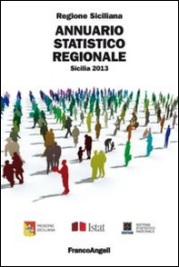 Annuario statistico regionale. Sicilia 2013 - Librerie.coop