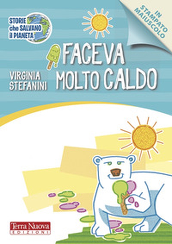 Faceva molto caldo - Librerie.coop Faceva molto caldo - Librerie.coop