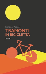 Tramonti in bicicletta - Librerie.coop