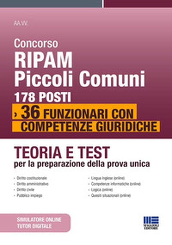 Concorso RIPAM piccoli comuni: 178 posti 36 funzionari con competenze giuridiche. Teoria e Test per la preparazione della prova unica - Librerie.coop