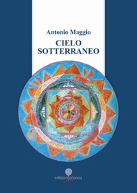 Cielo sotterraneo - Librerie.coop