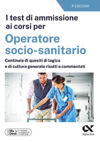 I test di ammissione ai corsi per Operatore Socio Sanitario - Librerie.coop