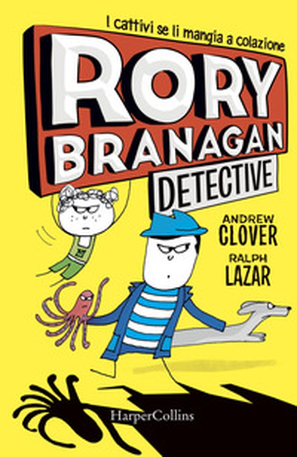 Rory Branagan, detective. I cattivi se li mangia a colazione - Librerie.coop Rory Branagan, detective. I cattivi se li mangia a colazione - Librerie.coop