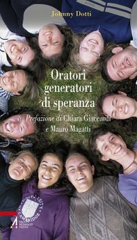 Oratori generatori di speranza - Librerie.coop