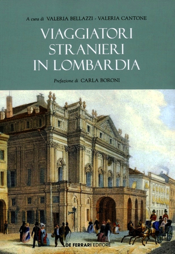 Viaggiatori stranieri in Lombardia - Librerie.coop Viaggiatori stranieri in Lombardia - Librerie.coop