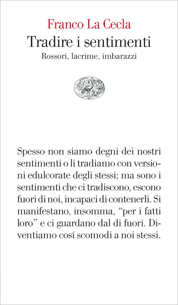 Tradire i sentimenti - Librerie.coop Tradire i sentimenti - Librerie.coop