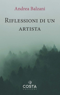 Riflessioni di un artista - Librerie.coop Riflessioni di un artista - Librerie.coop