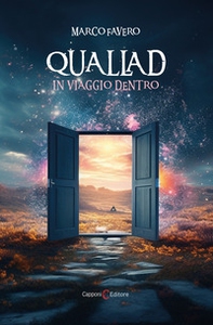 Quallad. In viaggio dentro - Librerie.coop Quallad. In viaggio dentro - Librerie.coop