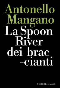 La Spoon River dei braccianti - Librerie.coop