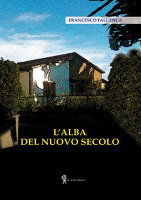 L'alba del nuovo secolo - Librerie.coop L'alba del nuovo secolo - Librerie.coop