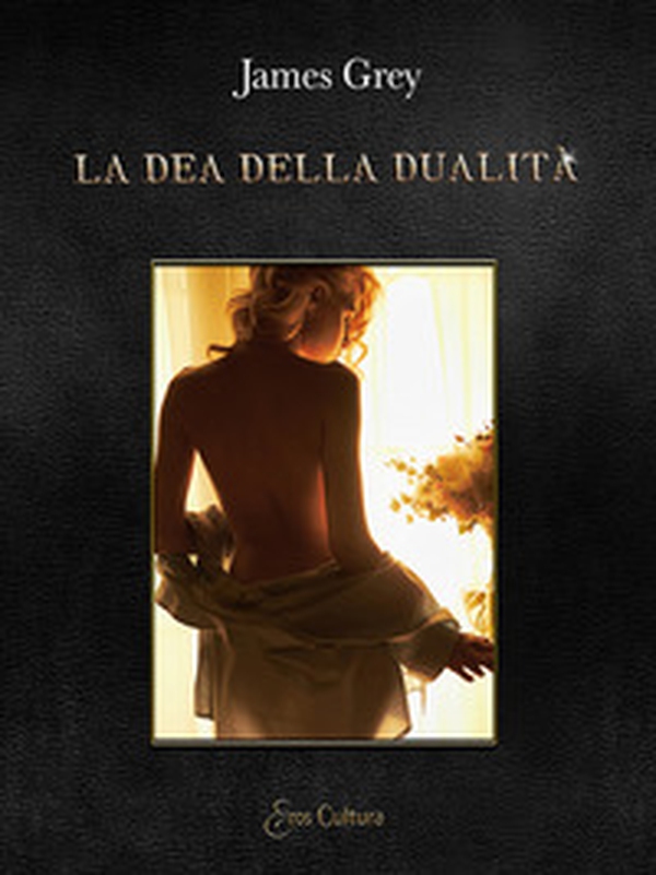 La dea della dualità - Librerie.coop La dea della dualità - Librerie.coop