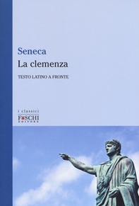 La clemenza. Testo latino a fronte - Librerie.coop