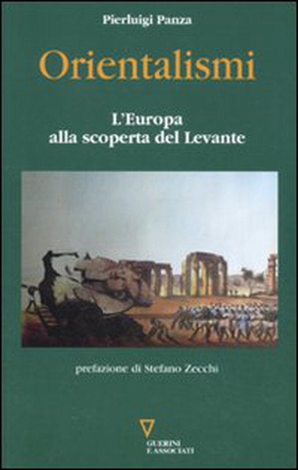 Orientalismi. L'Europa alla scoperta del Levante - Librerie.coop Orientalismi. L'Europa alla scoperta del Levante - Librerie.coop