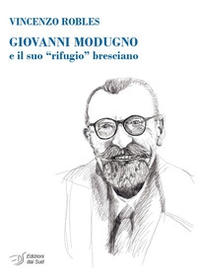Giovanni Modugno e il suo «rifugio» bresciano - Librerie.coop