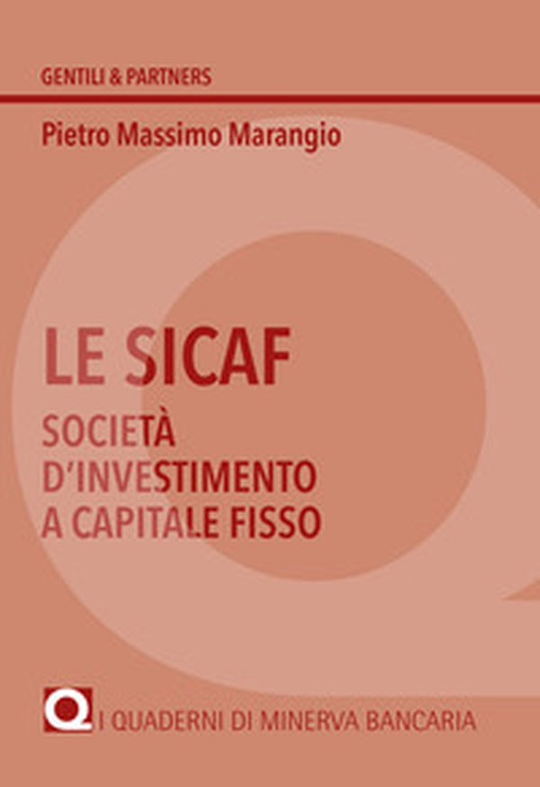 Le Sicaf. Società d'investimento a capitale fisso - Librerie.coop Le Sicaf. Società d'investimento a capitale fisso - Librerie.coop