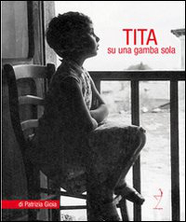 Tita. Su una gamba sola - Librerie.coop Tita. Su una gamba sola - Librerie.coop