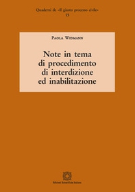 Note in tema di procedimento di interdizione ed inabilitazione - Librerie.coop