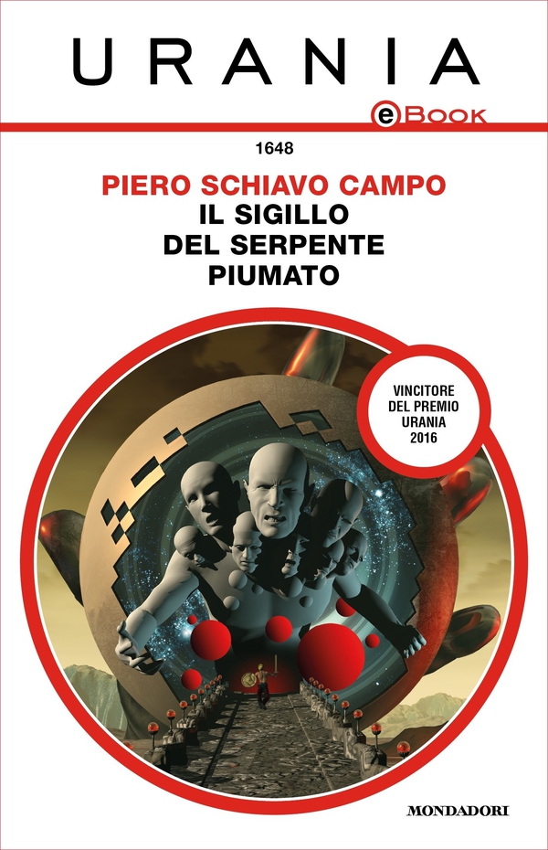 Il sigillo del serpente piumato (Urania) - Librerie.coop Il sigillo del serpente piumato (Urania) - Librerie.coop