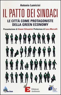 Il Patto dei sindaci. Le città come protagoniste della green economy - Librerie.coop Il Patto dei sindaci. Le città come protagoniste della green economy - Librerie.coop