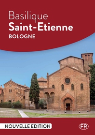 Basilique Saint-Etienne BOLOGNE - Librerie.coop