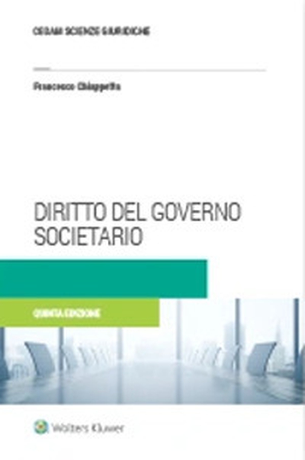 Diritto del governo societario. La corporate governance delle società quotate - Librerie.coop Diritto del governo societario. La corporate governance delle società quotate - Librerie.coop